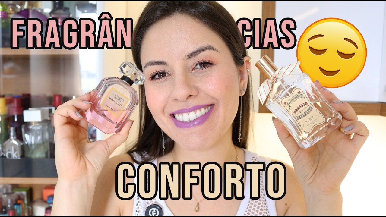 FRAGRÂNCIAS CONFORTO | Amo o cheiro e a sensação de usar 😌✨🥰