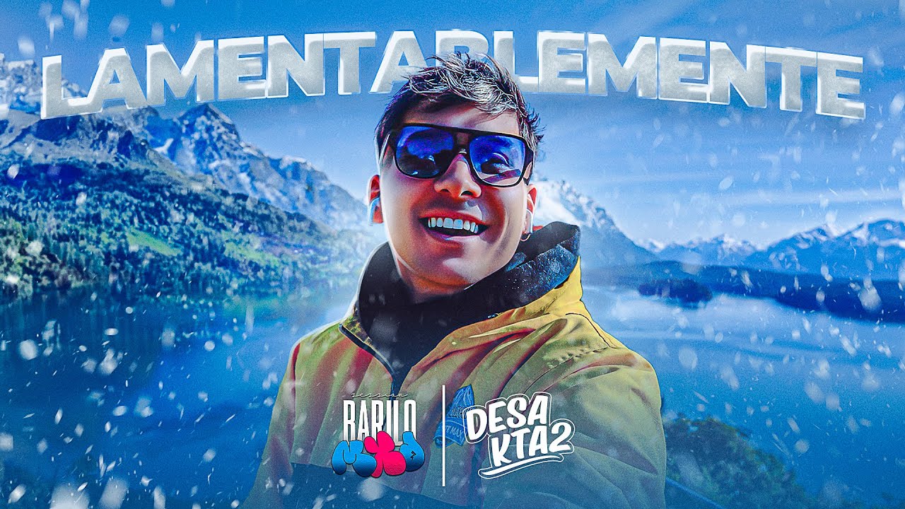 Lamentablemente  // DesaKTa2 (Session #BariloMXD)