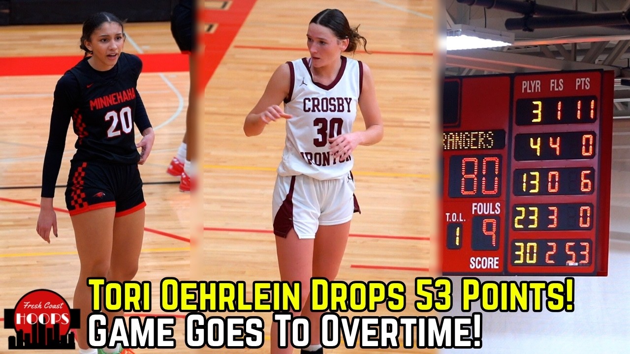 Tori Oehrlein Drops 53 Points vs Minnehaha Academy! Game Goes To Overtime!