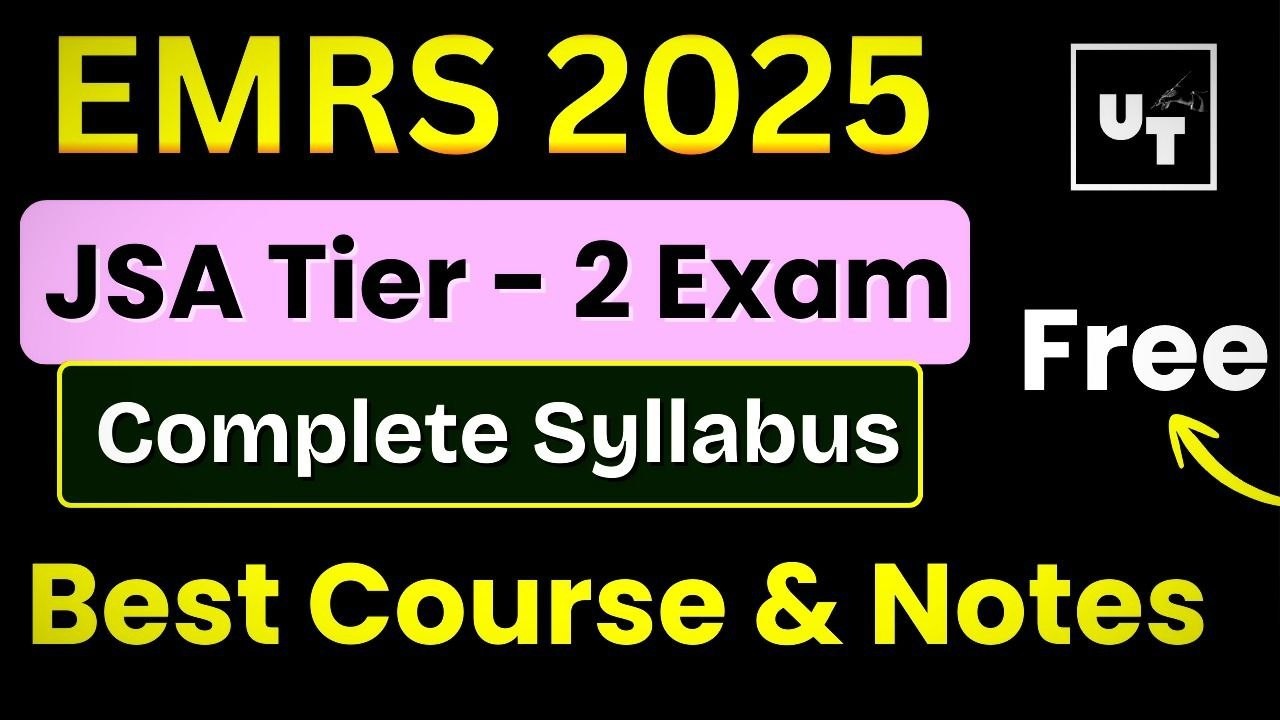 EMRS 2025 JSA Tier-2 Complete Syllabus 🔥 | Non-Teaching Post Full Detail | Exam Pattern & Topics