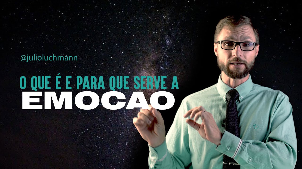 💔 O QUE &Eacute; EMO&Ccedil;&Atilde;O e como e Emo&ccedil;&atilde;o est&aacute; DIRETAMENTE LIGADA a TUDO que voc&ecirc; faz!