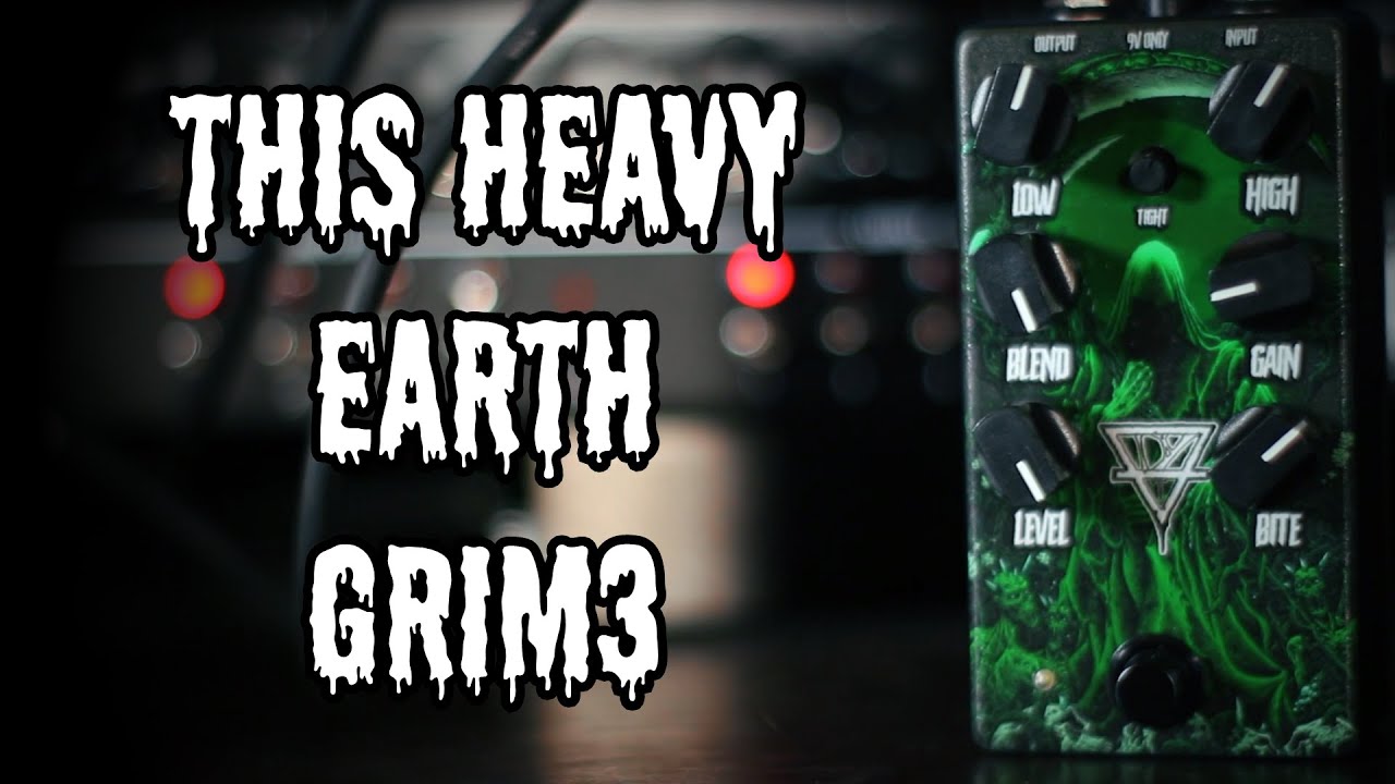 This Heavy Earth GRIM3 Overdrive