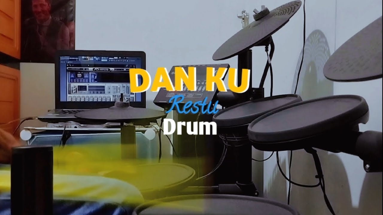 RESTU - DAN KU (DRUM COVER) #restuvht #danku #drumcover