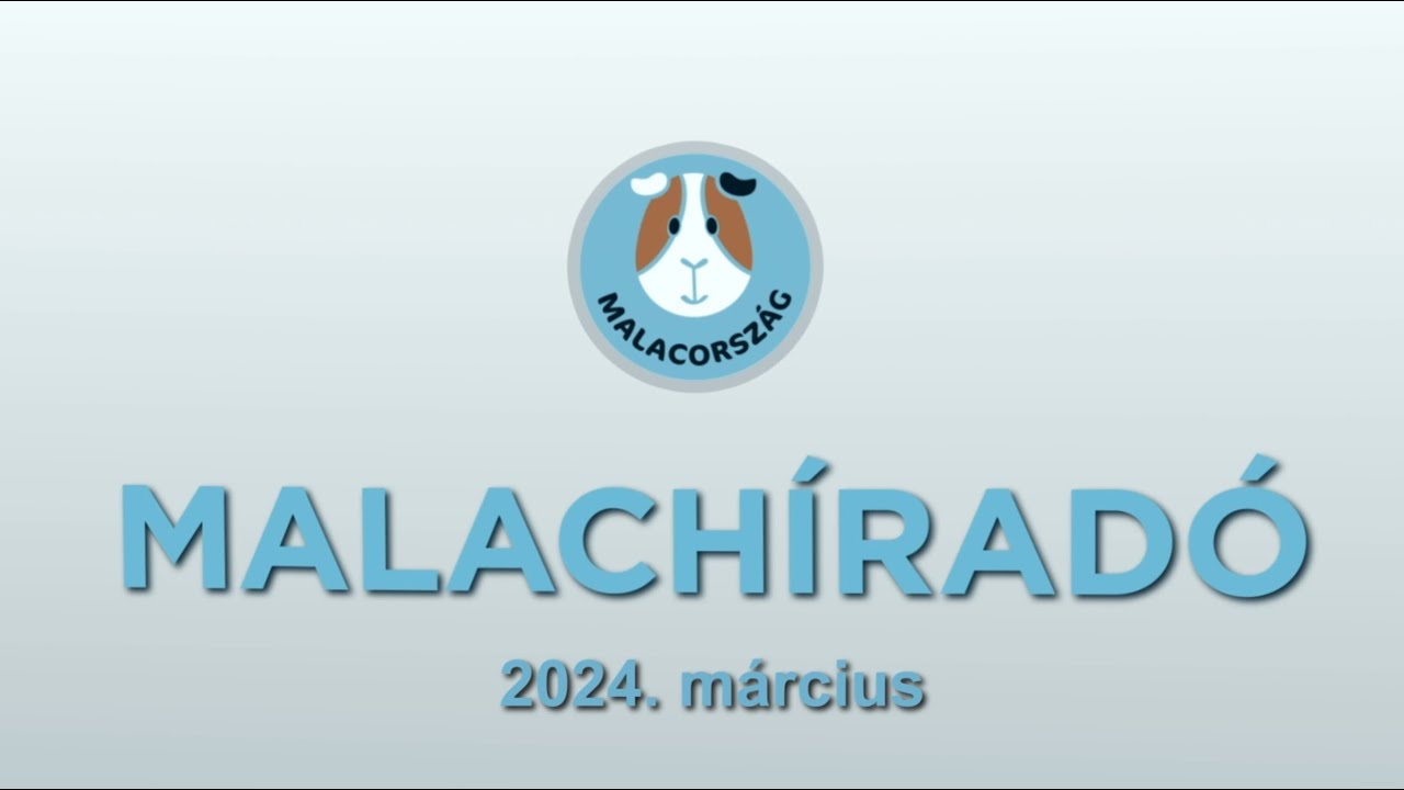 📺 Malachíradó - 2024. március