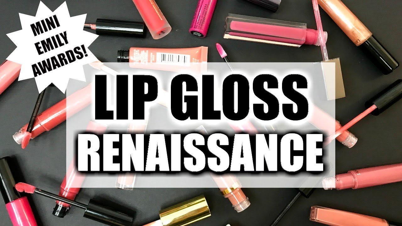 LOVING LIP GLOSS AGAIN | Which Ones & Why - Mini Emily Awards!