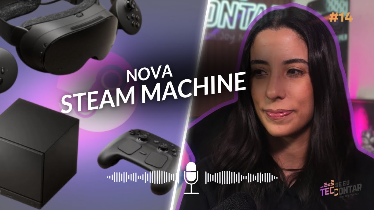 Nova STEAM MACHINE e &oacute;culos de VR da VALVE! #technews
