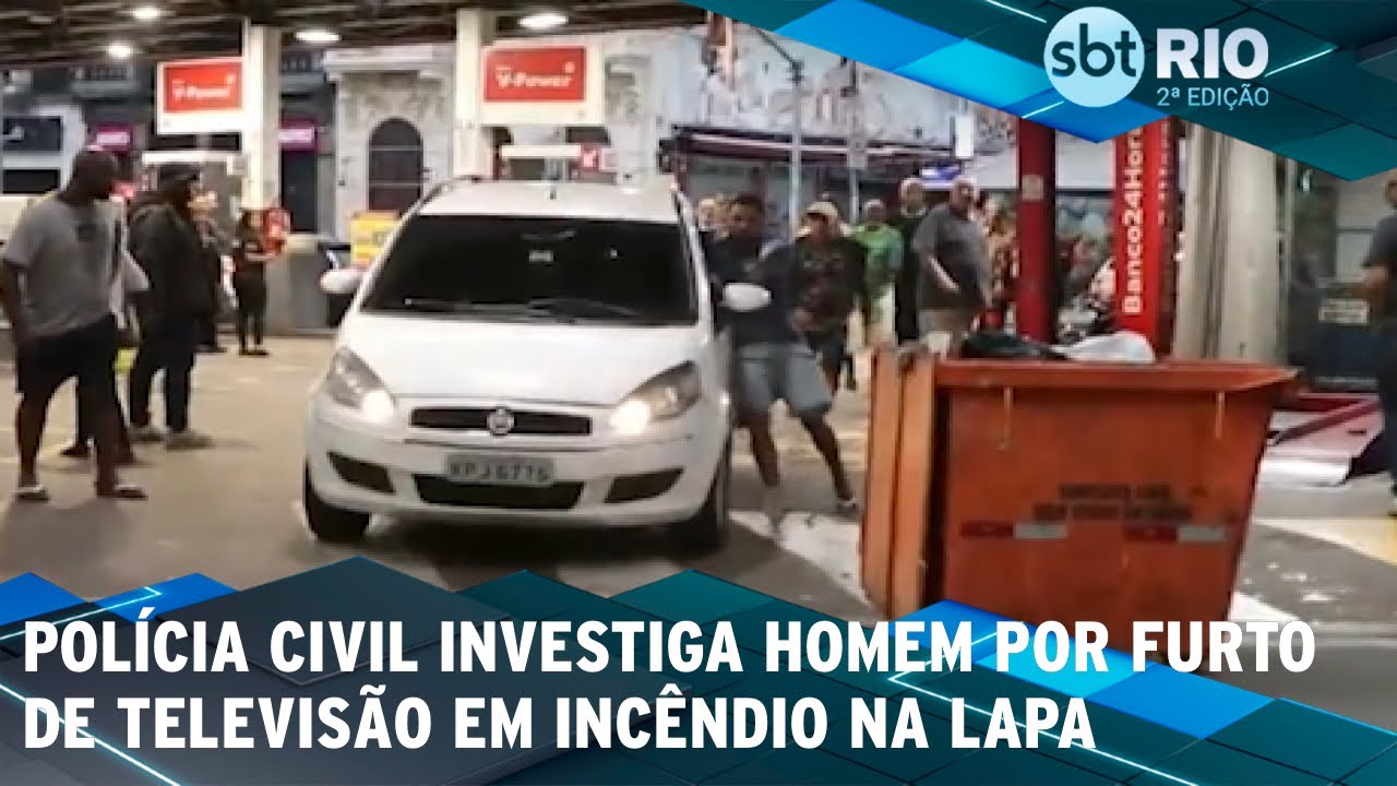 Polícia civil investiga homem por furto de televisão em incêndio na Lapa