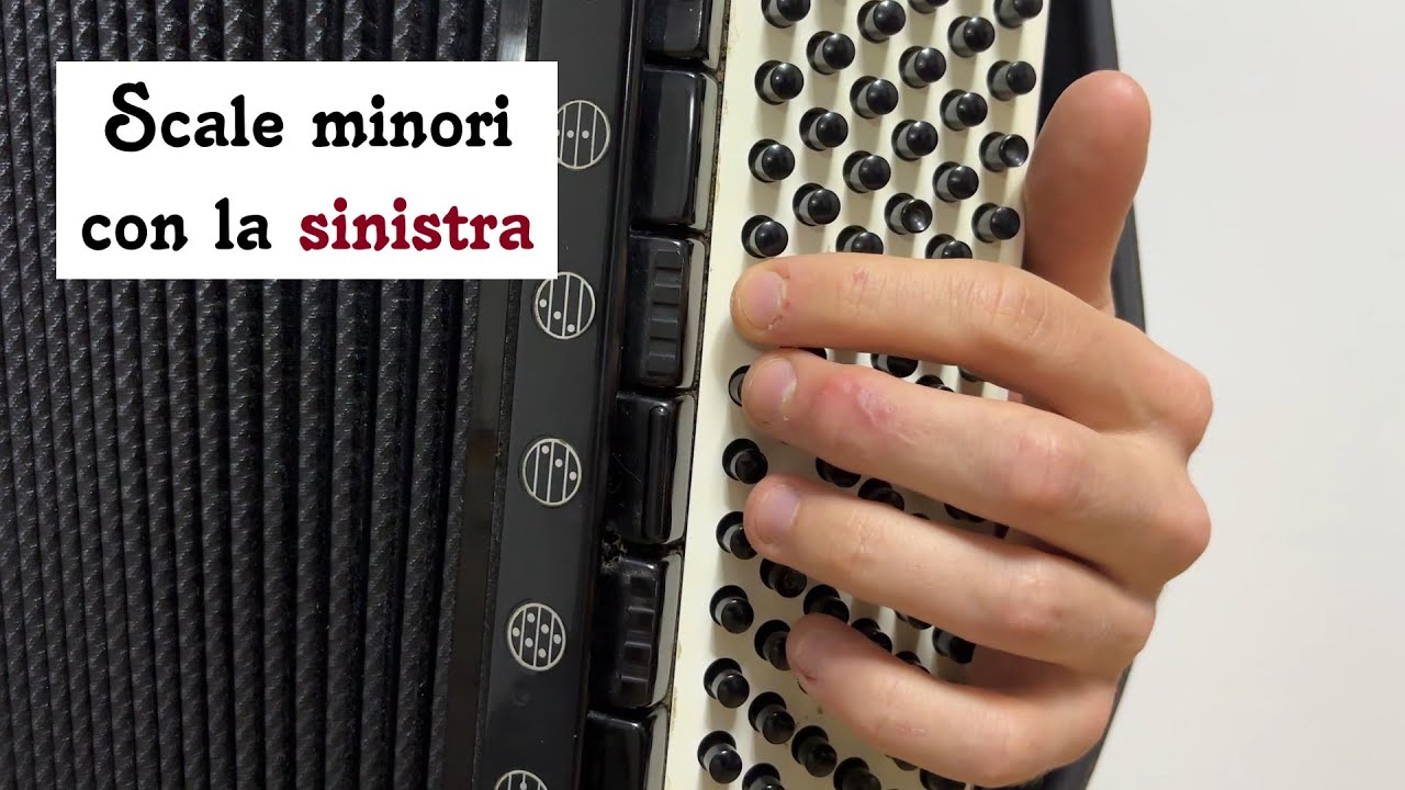 Le scale minori con i bassi della fisarmonica