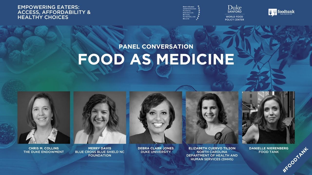 Discussion: Food as Medicine (Food Tank Summit)