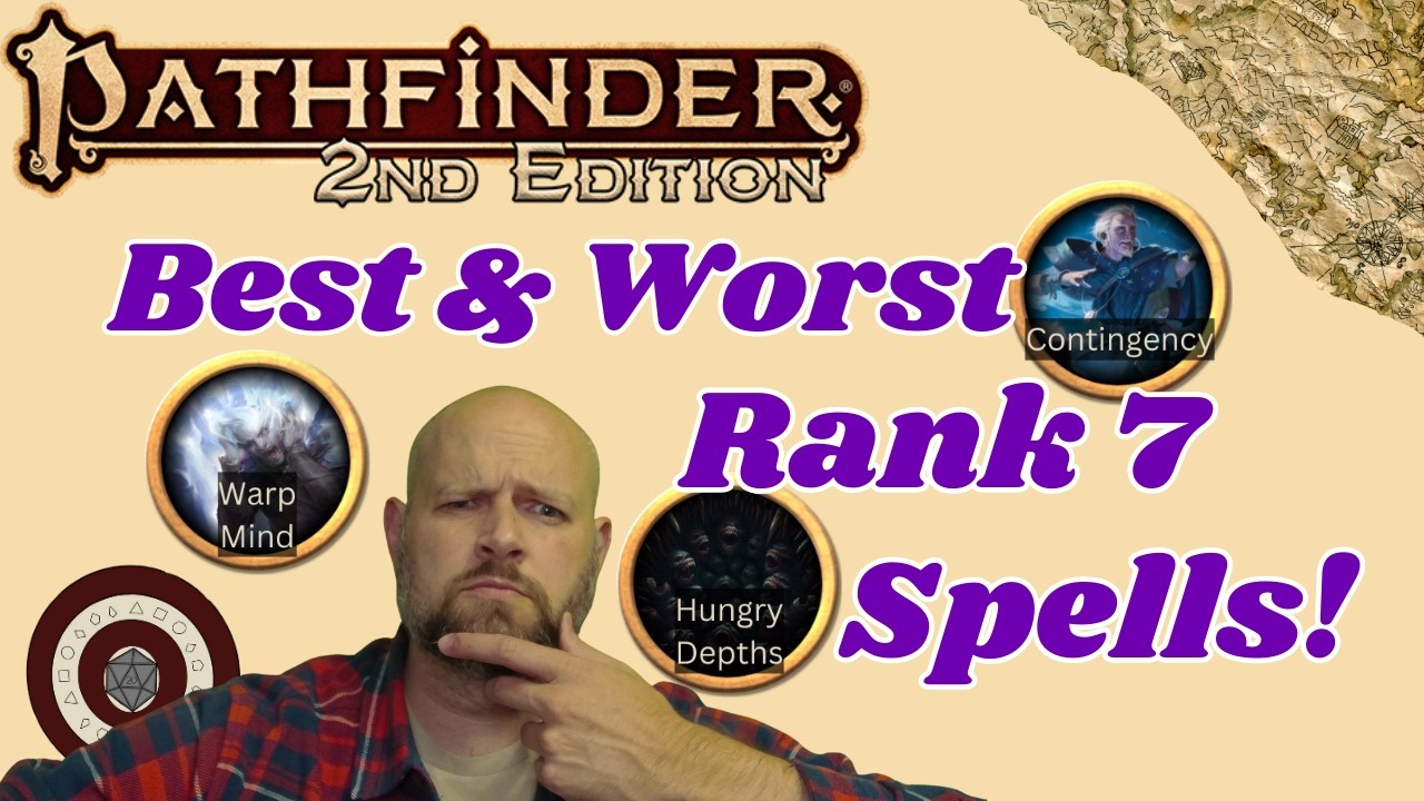 Pathfinder2e - My Top and Bottom 5 Rank 7 Spells!!