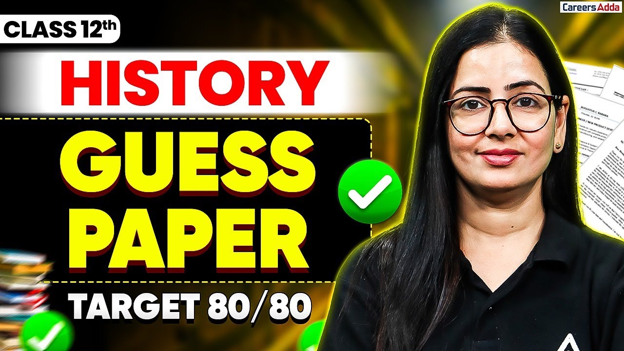 Class 12 History Guess Paper 2026 | Paper से पहले ये Video जरूर देखलेना | Target 80/80