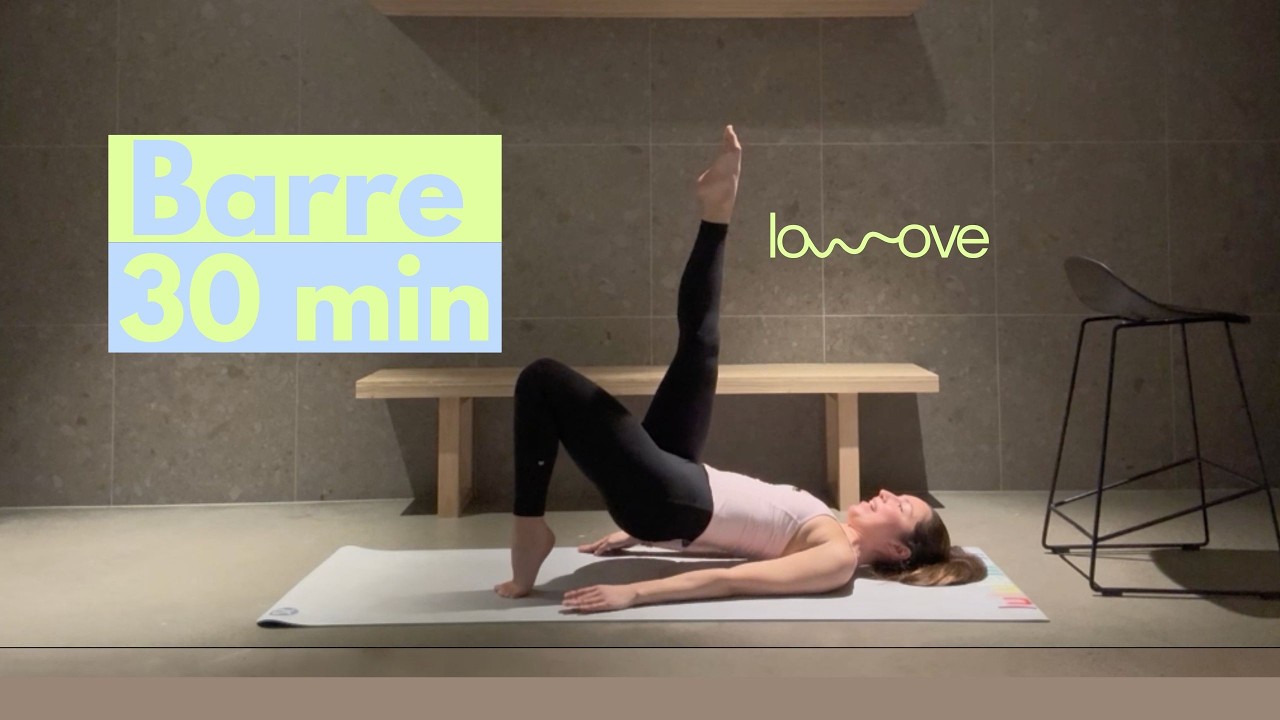 BARRE | LOWER BODY & CORE | 30 MIN
