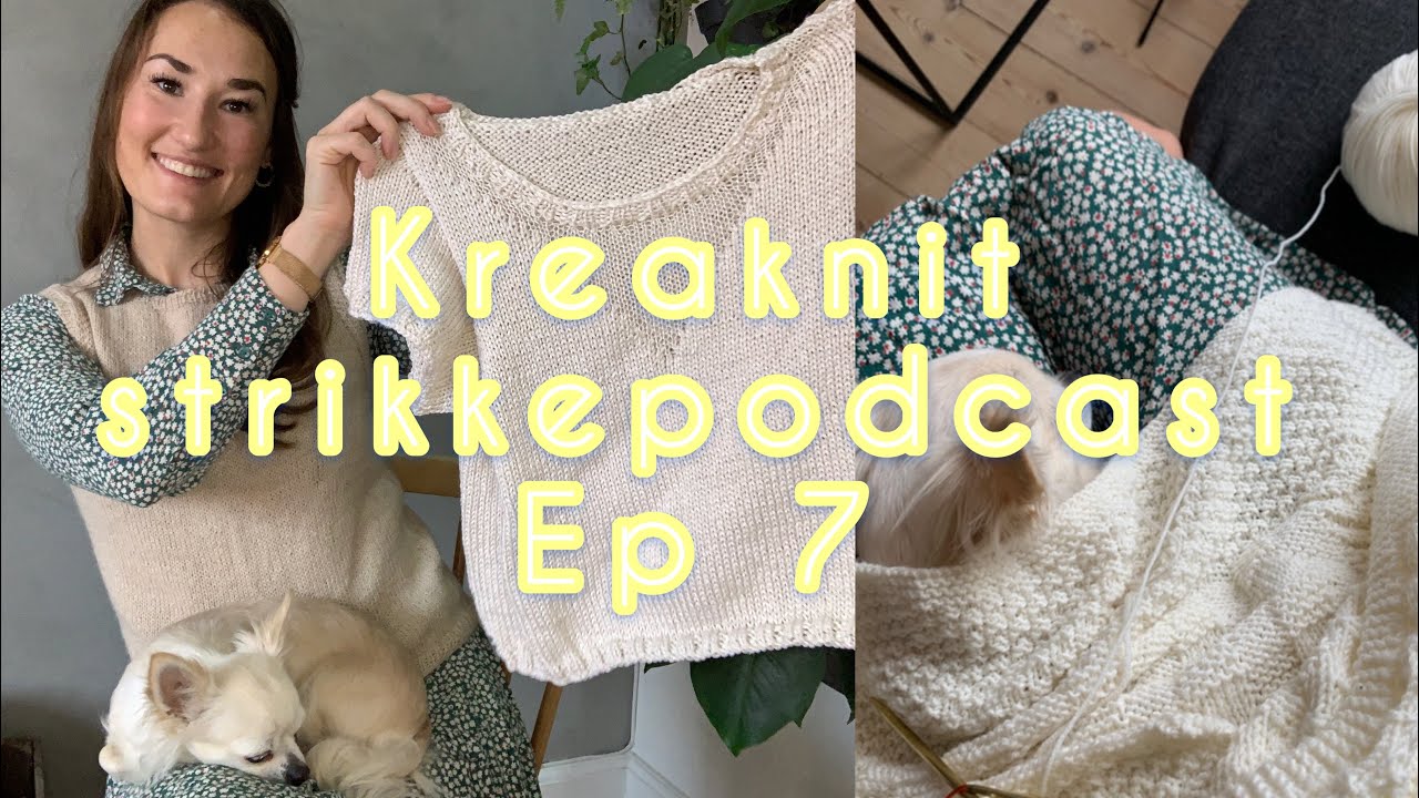 Tanker om strik og resteprojekter - Kreaknit Strikkepodcast ep. 7