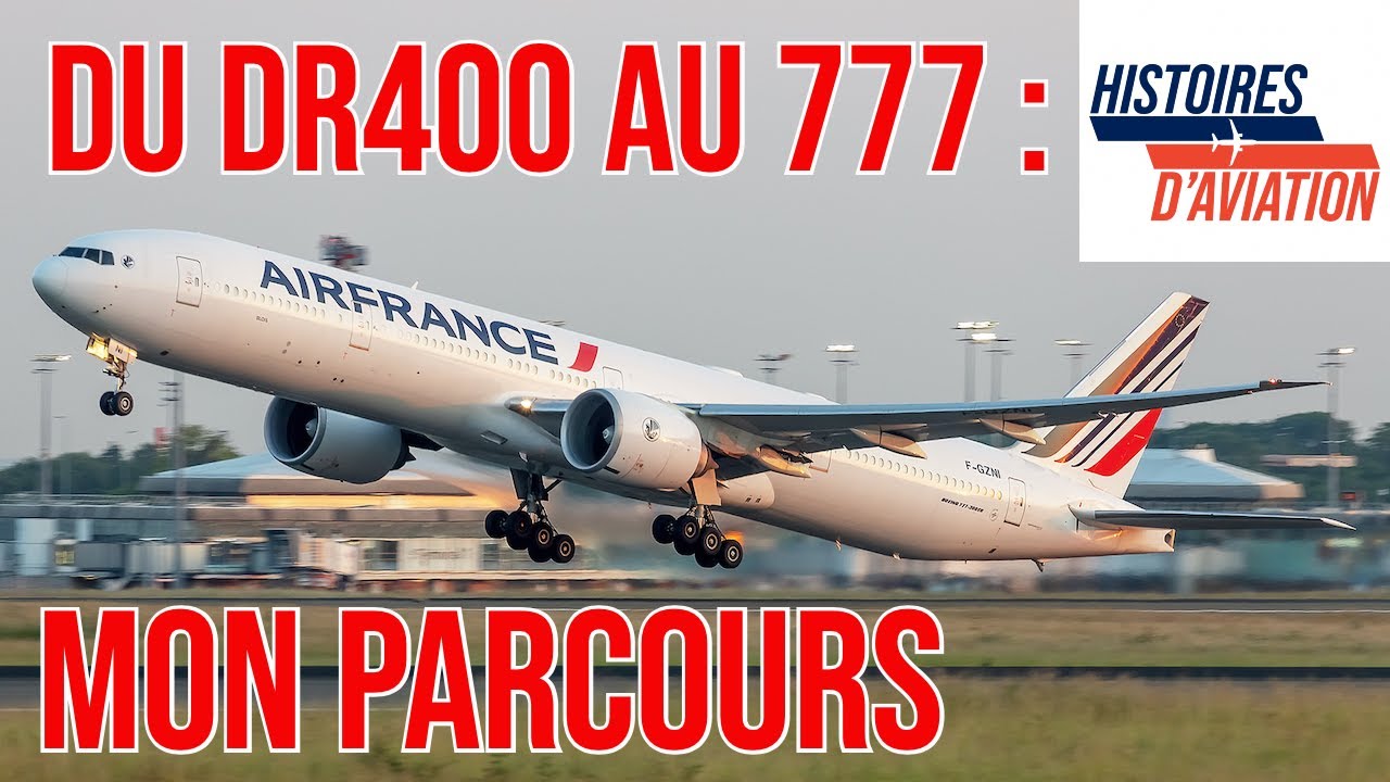 Du DR400 au 777 : mon parcours pour devenir pilote de ligne