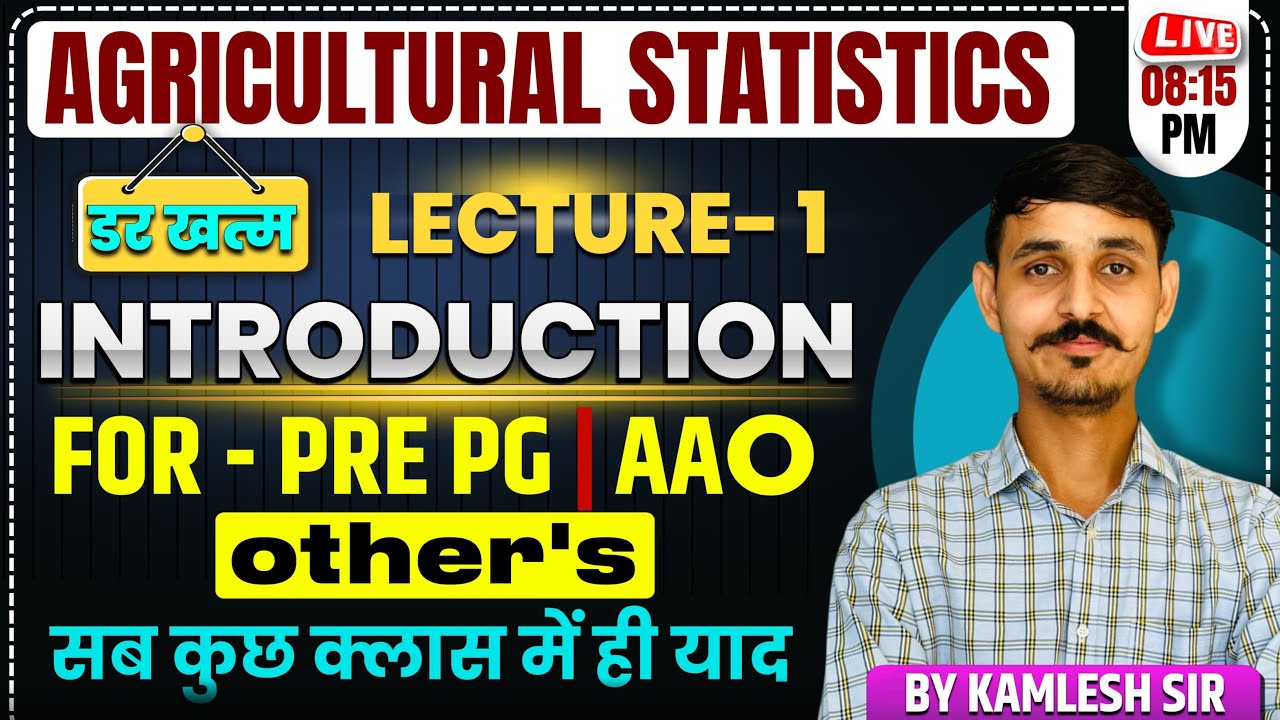 Agriculture Statistics Classes for AAO, PRE-PG, AO, JRF, CUET-PG | Lecture 1 - Introduction STAT. |