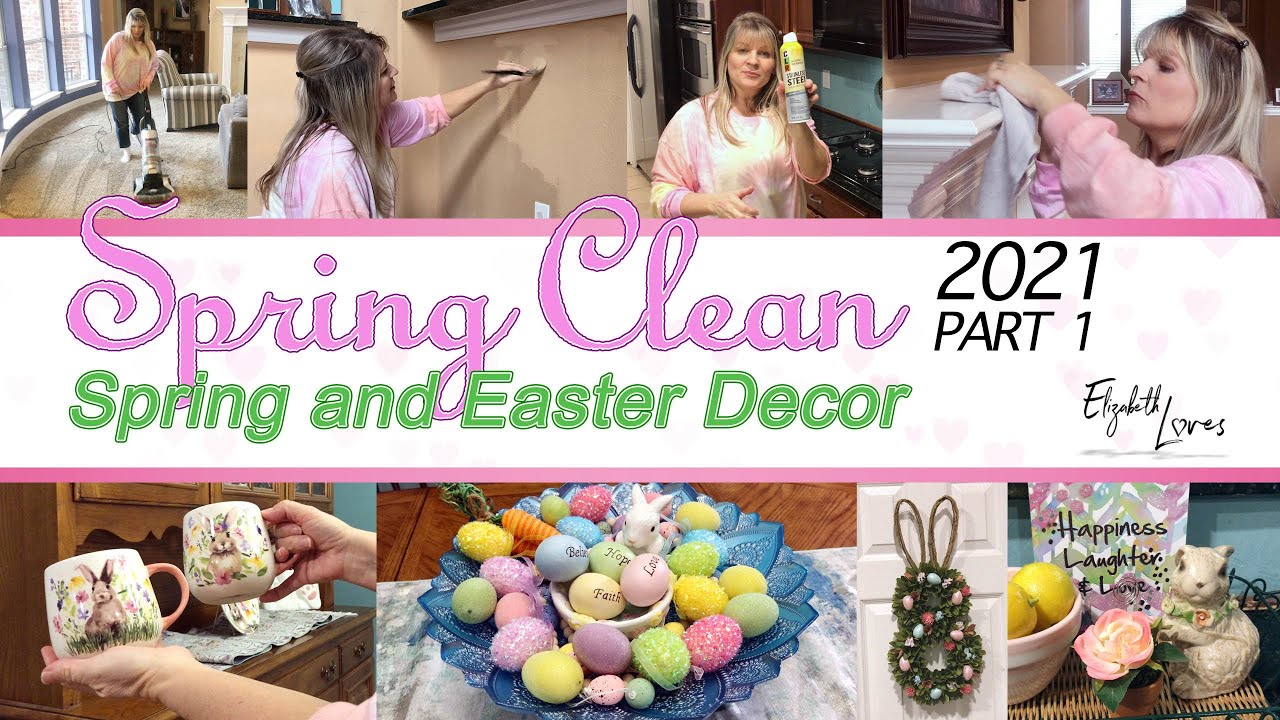 SPRING CLEANING 2021 Part 1 / SPRING AND EASTER DECOR