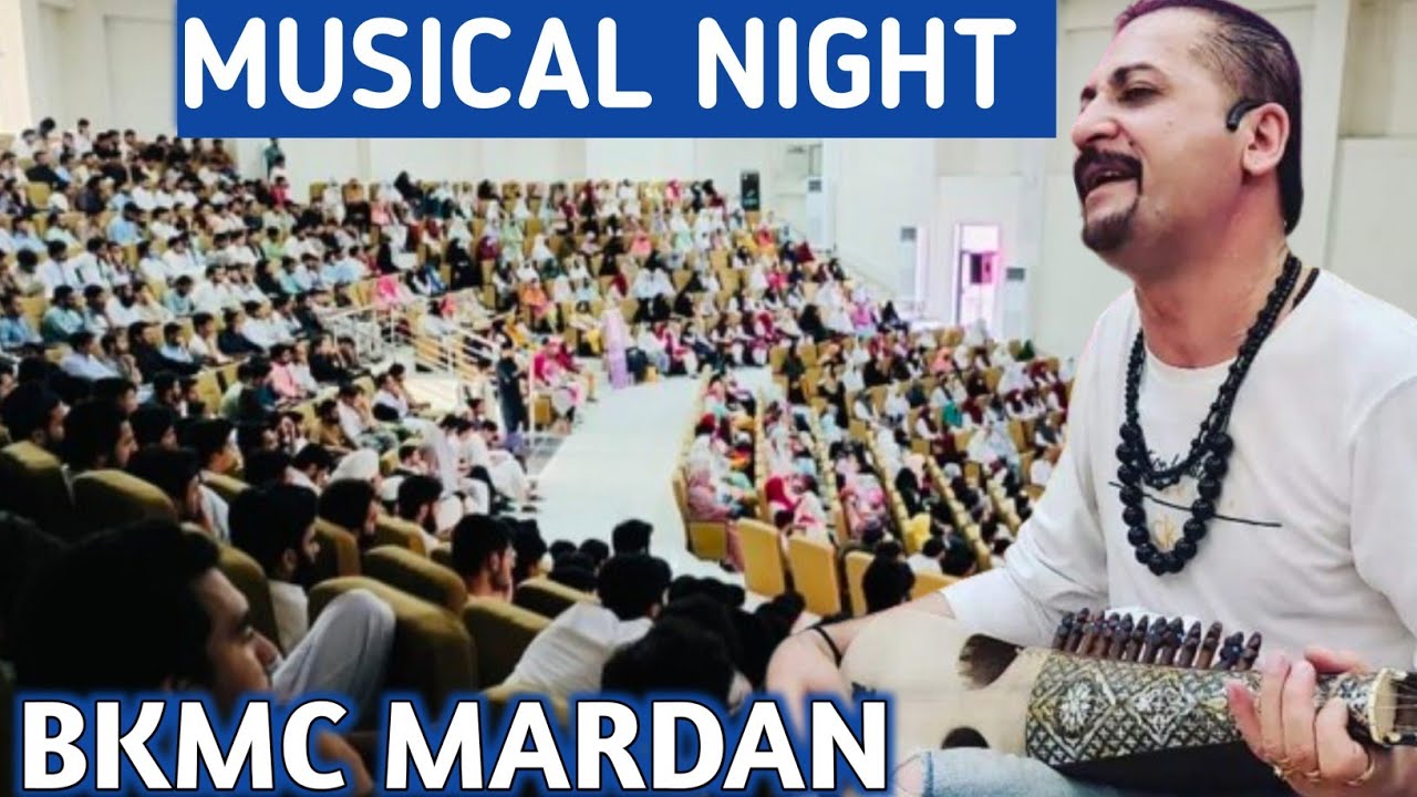 Musical Night At Bacha Khan Medical College Mardan || Shahid Malang Live Performance