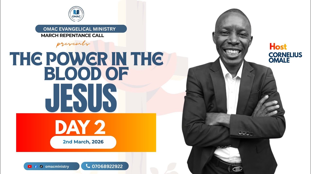 DAY 2  | RC | JESUS THE SAVIOUR OF ALL | BRO. CORNELIUS OMALE | MARCH EDITION @omacministry 