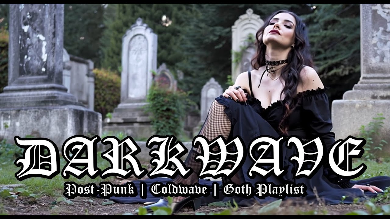 Она на кладбище слушает лучший плейлист PostPunk | Darkwave | Coldwave | Doomer