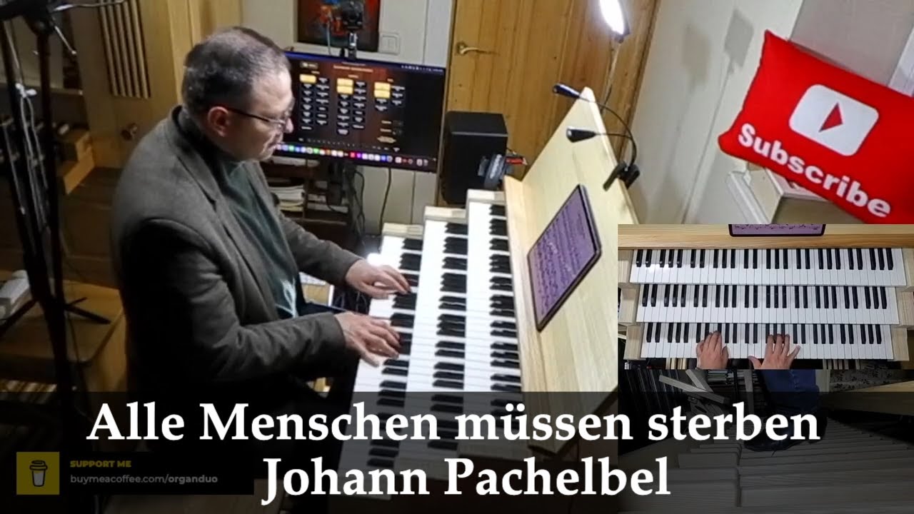 Alle Menschen müssen sterben | Johann Pachelbel | Sweelinq Verschueren Organ Dordrecht