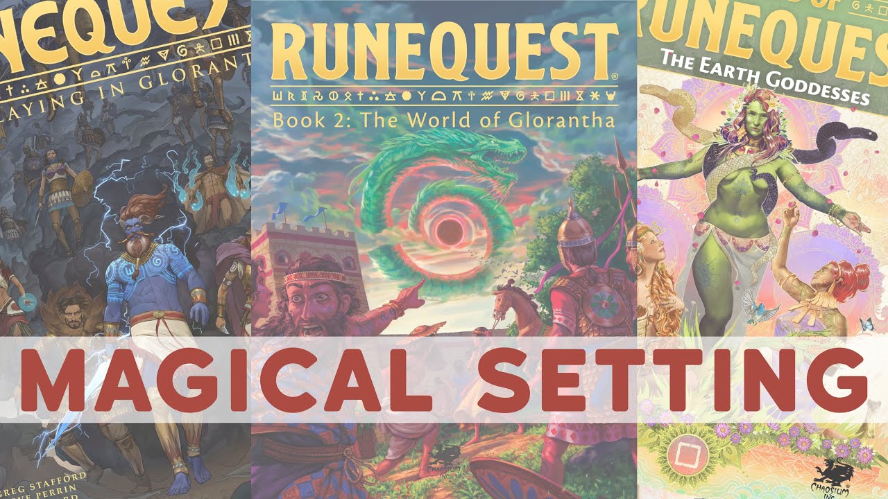 Foundational Setting: Glorantha