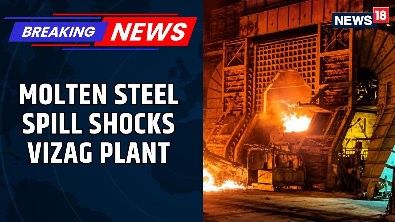 Vizag Steel Plant Faces Second Incident in Two Days as Molten Steel Spills, No Casualties Reported