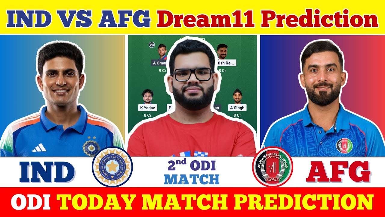 IND vs AFG Dream11 Prediction| IND vs AFG Today Match Prediction| India vs Afghanistan 2nd ODI 