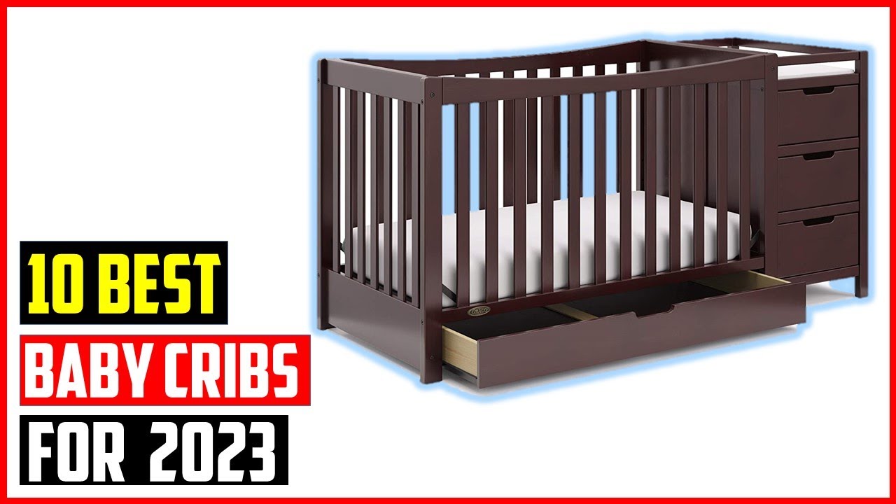 ✅ Top 9 Best Baby Cribs for 2024 | Best Baby Cribs for 2024