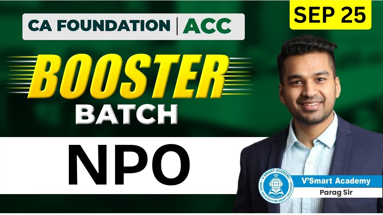 CH 8 : Non Profit Organization (NPO) | Booster Batch | ACCOUNTS | CA Foundation