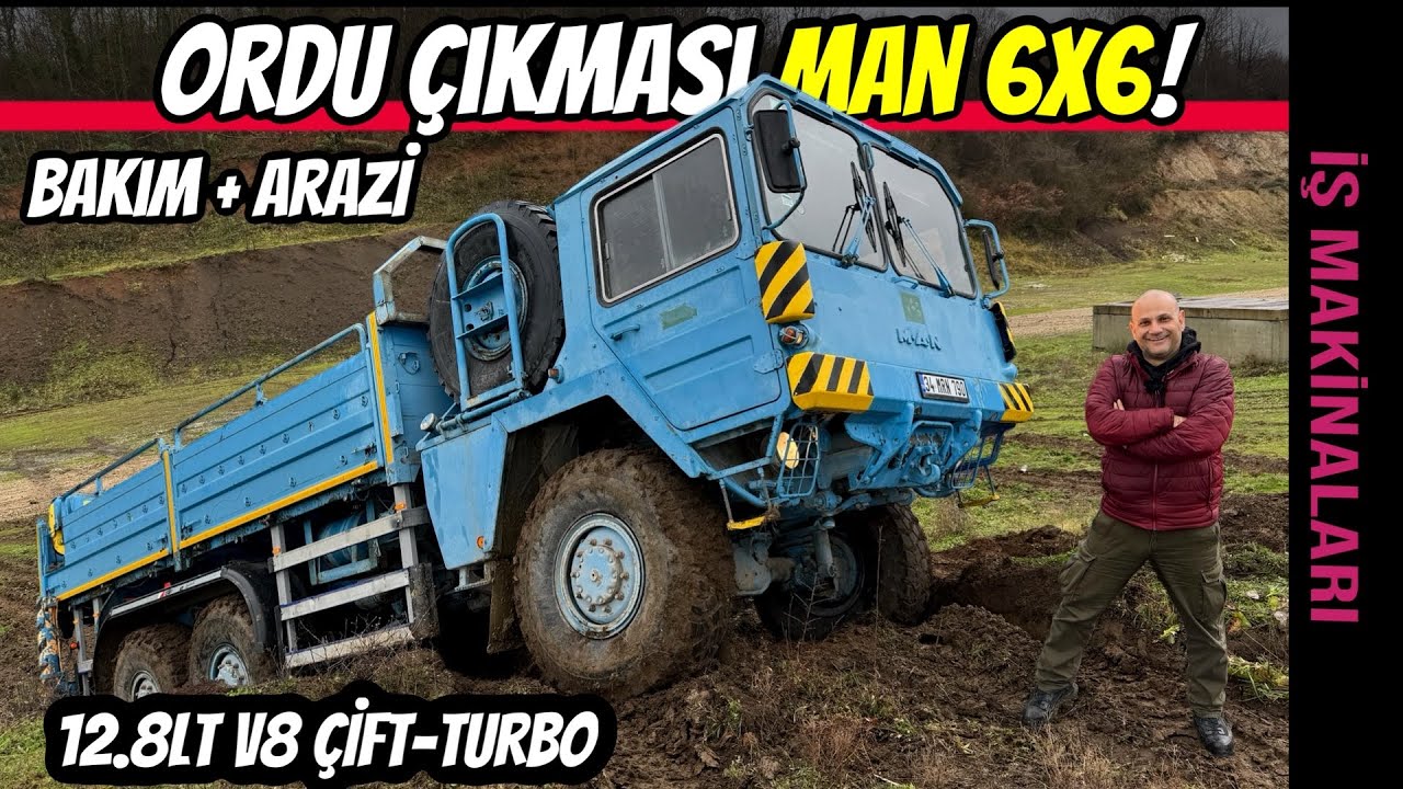 MAN 6X6 Askeri Kamyon ile Önce Bakım Sonra Arazi Sürüşü Yaptık!