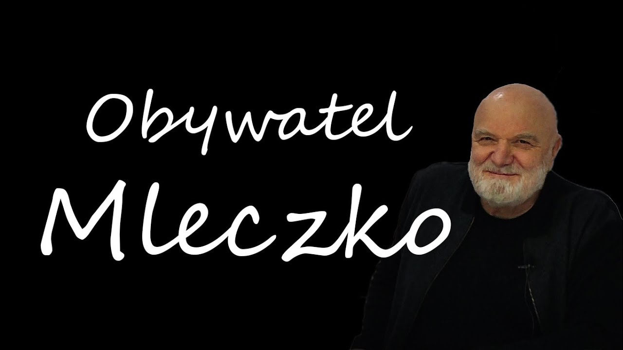 Obywatel Mleczko - Wojtek Łuka rozmawia z Andrzejem Mleczką