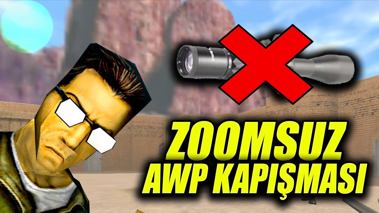 ZOOMSUZ AWP OYNAMAK ❓  - CS 1.6