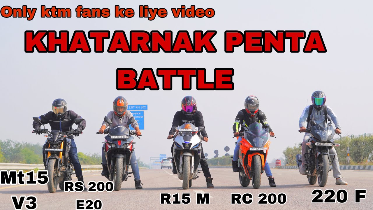 Yamaha R15M vs Yamaha MT15 vs RC200 Vs RS200 vs Pulsar 220F || Race Till Their Potential ||LongRace