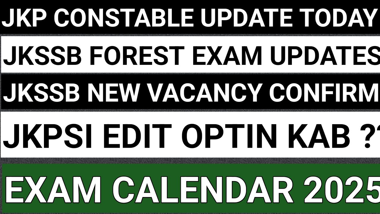 Jkp constable update | jkssb exam calendar 2025 | jkssb  jkpsi forest update | jkssb new vacancy 