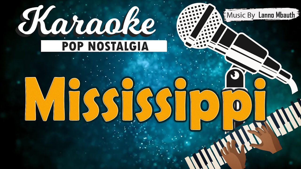 Karaoke MISSISSIPPI - Pussycat // Music By Lanno Mbauth