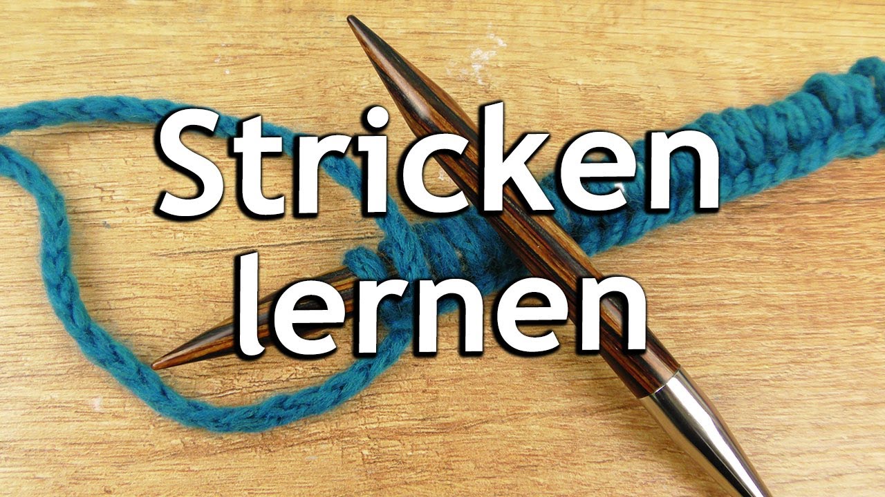 Stricken lernen für Anfänger | Maschen aufnehmen, rechte & linke Maschen