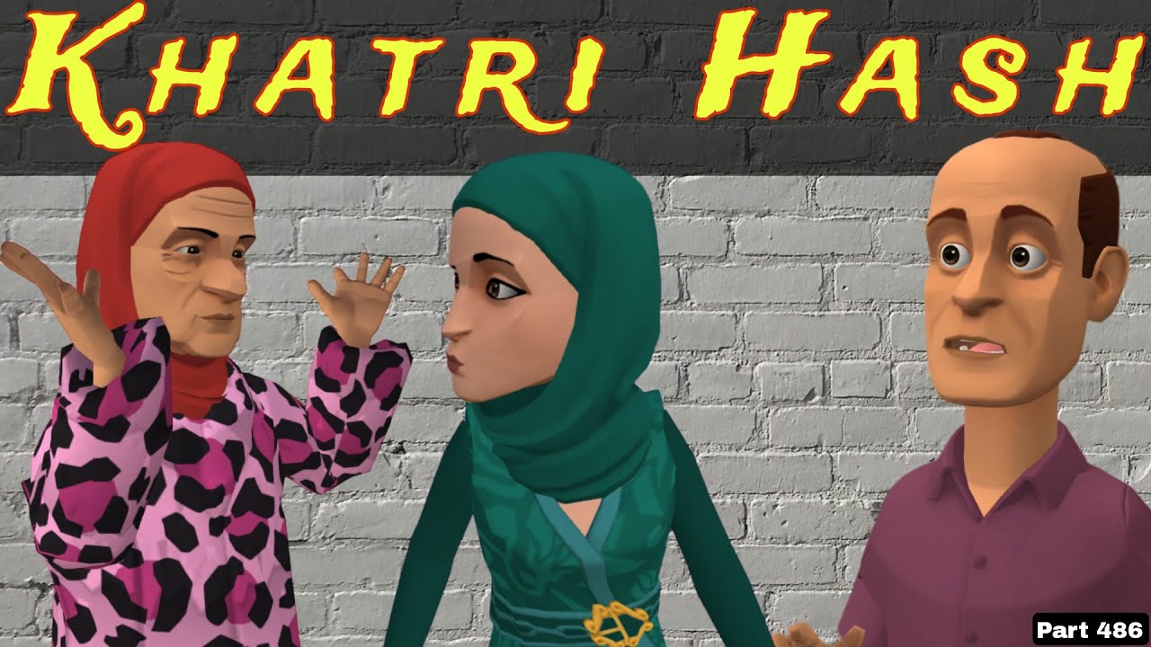 Khatri Hash | Part 486 | Kashmiri Drama | Kashur Circus