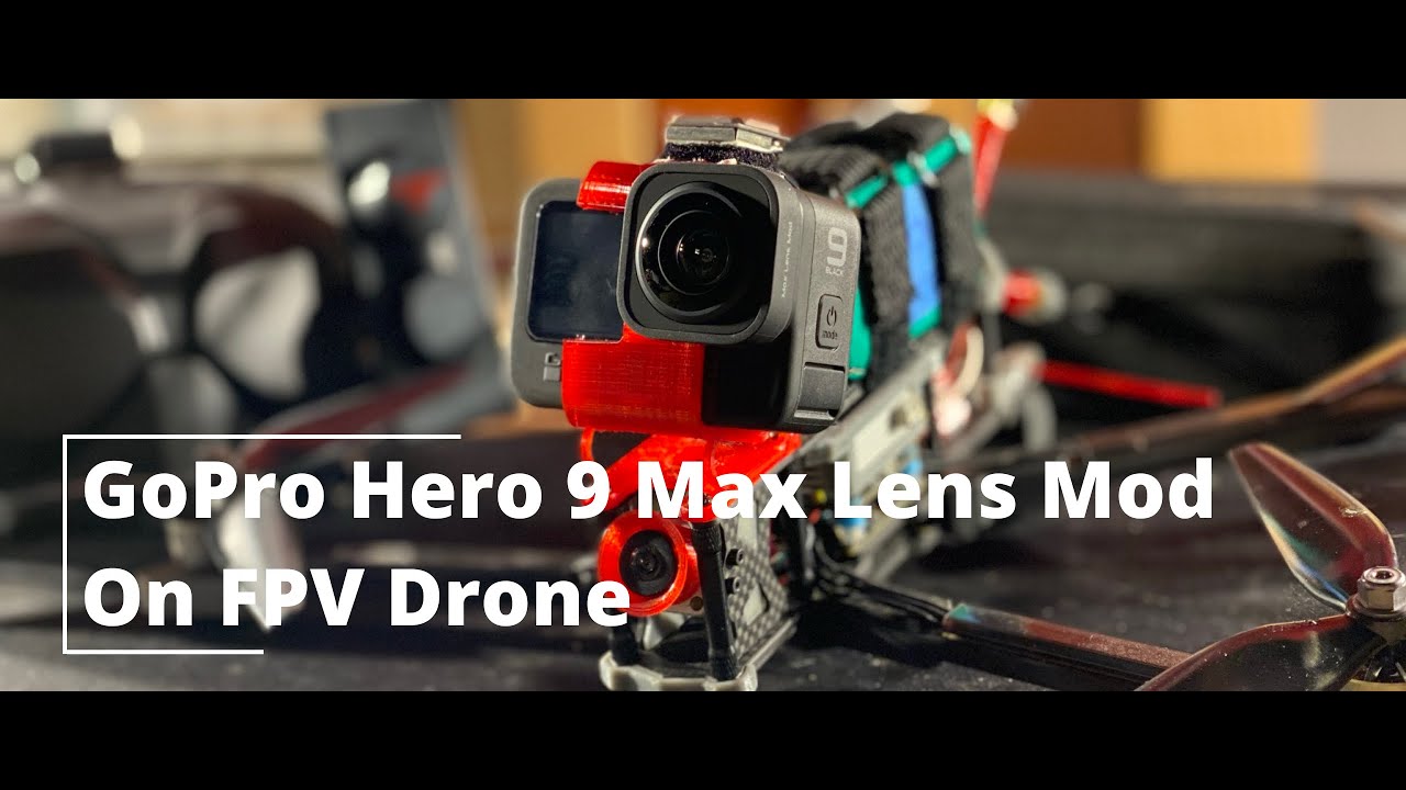 GoPro 9 Max Lens Mod on FPV Drone