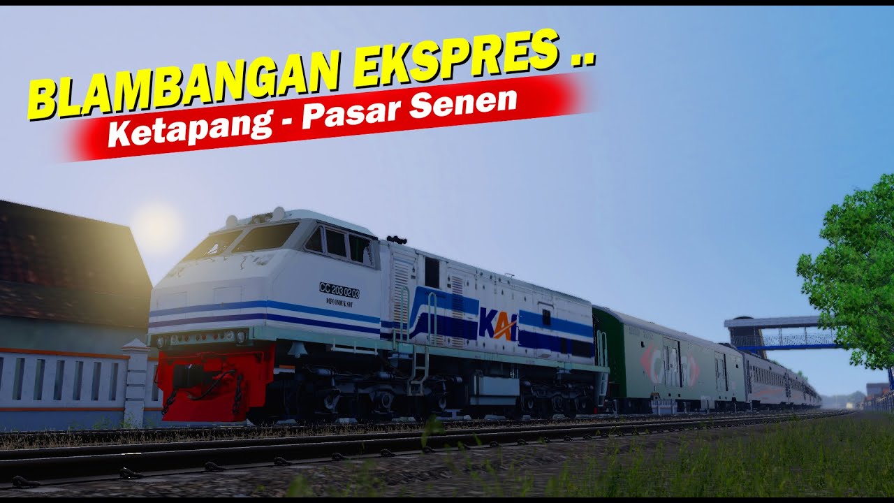 Dinas KA Blambangan Ekspres | Cirebon - Pasar Senen Trainz Simulator Indonesia | Puasa Hari Ke 24