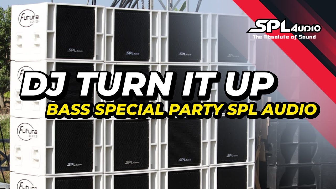 SPL Audio Special From DJ CLAUDIO GRN!!! TURN IT UP