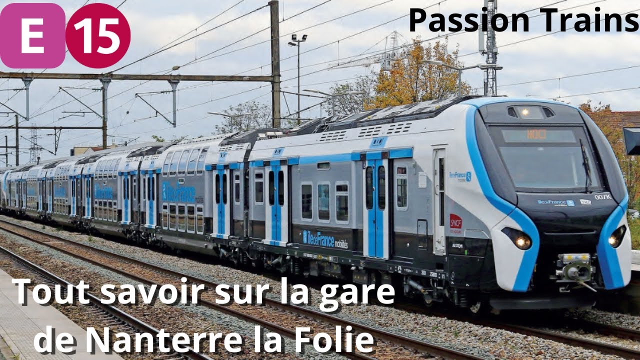 Présentation de la Gare de Nanterre-la-Folie qui va devenir une des gares les plus fréquentée d'IDF