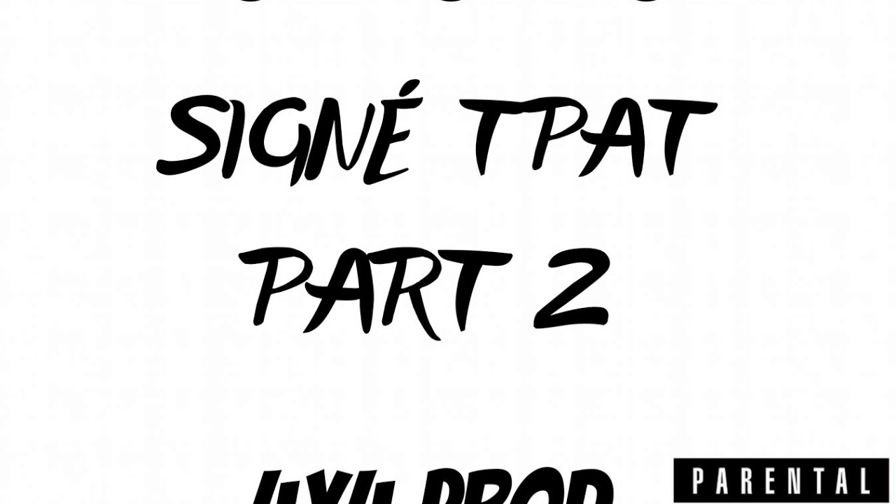 T.P.A.T Sign&eacute; TPAT Part 2 (4X4PROD.)