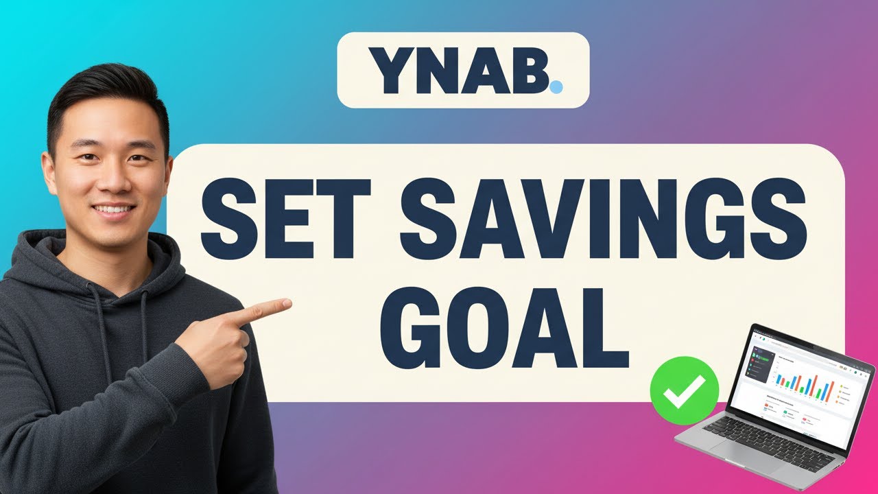 How to SET A SAVINGS GOAL in YNAB (Step by Step)