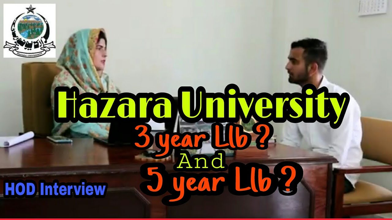 Llb 3year in @Hazarauniversity vs Llb 5year in Hazara University | Law department of HU