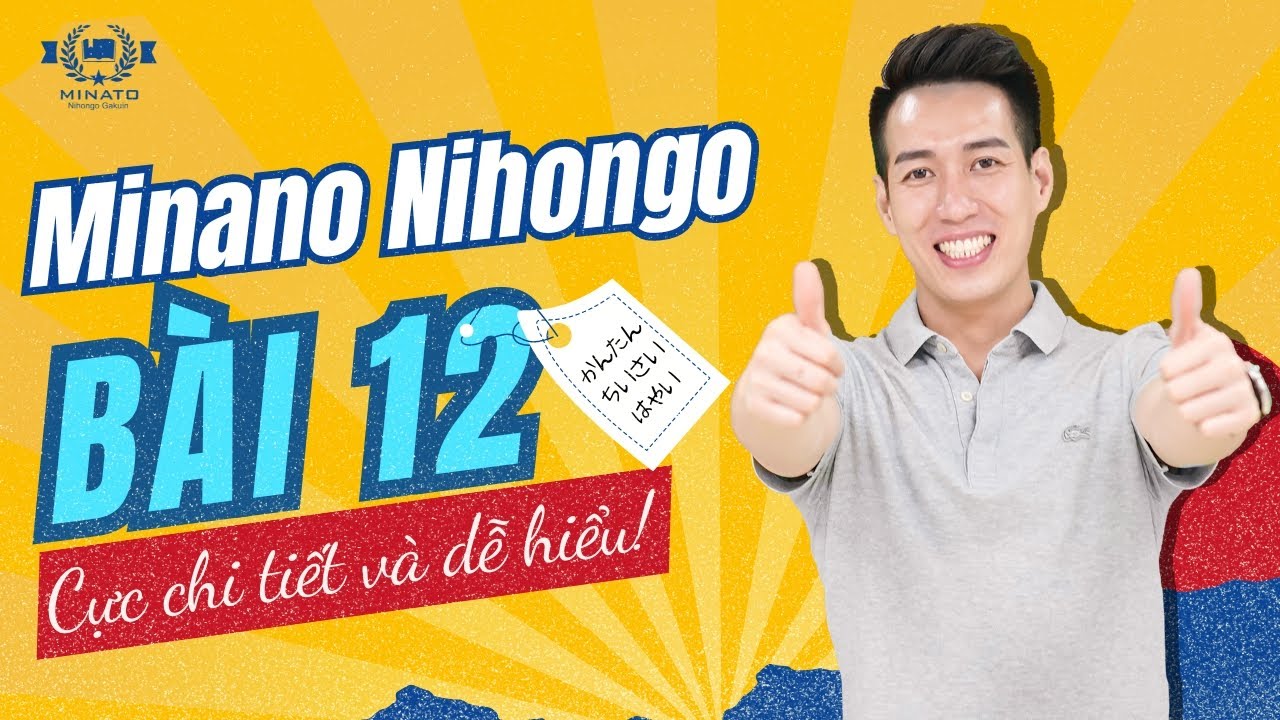 Ngữ pháp Minna 1 - Bài 12 - Học Tiếng Nhật Minna No Nihongo 1 | Học tiếng nhật cơ bản N5 miễn phí