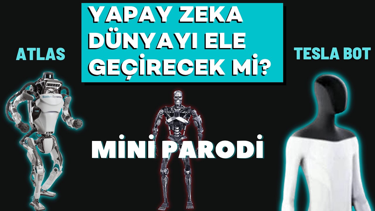Tesla Bot T&uuml;rk&ccedil;e ve Robot Atlas  |  Yapay Zekalı Robotlar D&uuml;nyayı Ele Ge&ccedil;irecek mi?