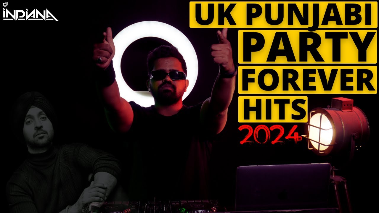 DJ Indiana- Unforgettable UK Punjabi Party Anthems: Forever Hits Mix! 🎉🎶 #UKPunjabiParty