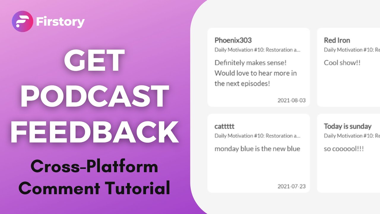 Cross Platform Comment Tutorial | Firstory Podcast Hosting