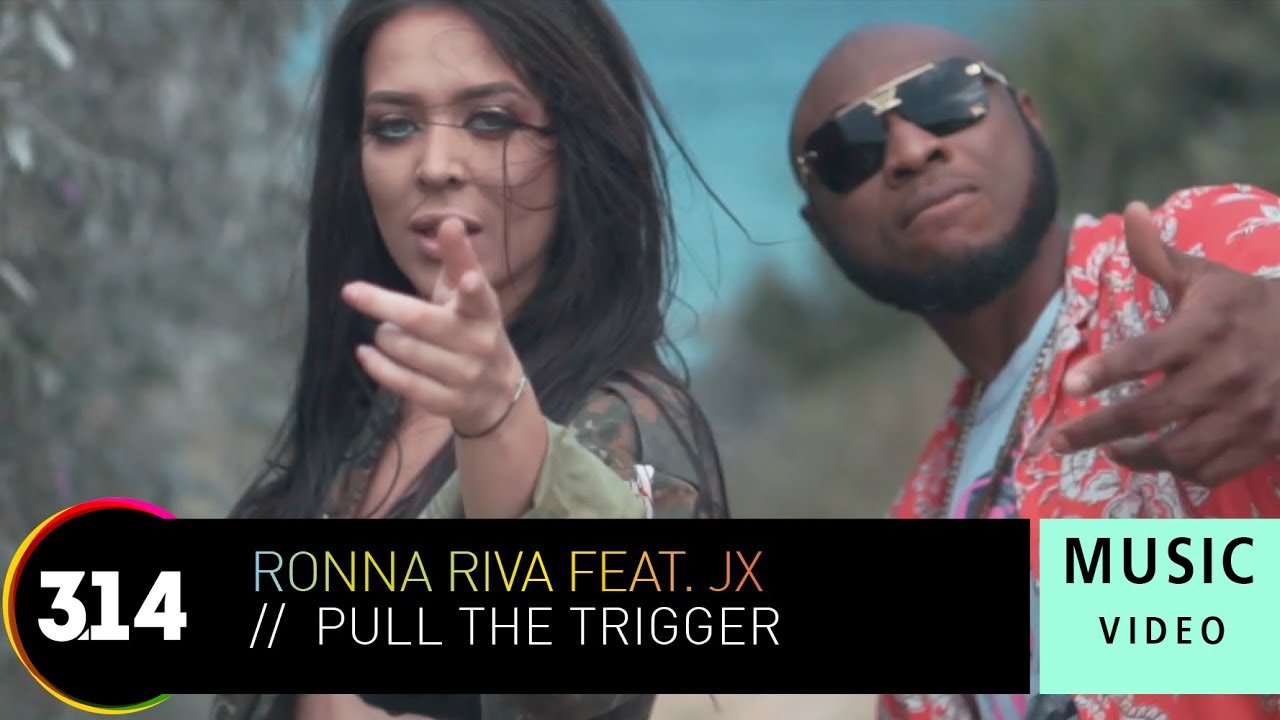 Ronna Riva feat. JX - Pull The Trigger (Official Music Video HD)
