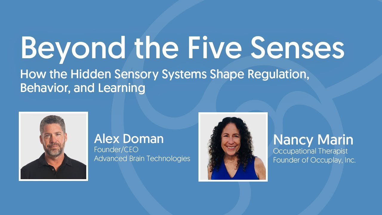 Beyond the Five Senses: How the Hidden Sensory Systems Shape Regulation, Behavior, and Learning